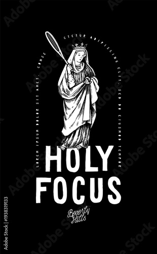 Holy focus virgin mary of Guadalupe with tennis racket and ball. Vintage typography t-shirt print vector illustration.