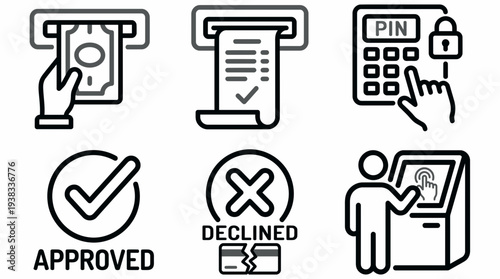 Set of black line icons depicting ATM withdrawal, transaction receipt, PIN entry, approval, decline and customer using kiosk, concept for banking application interface and financial service manual