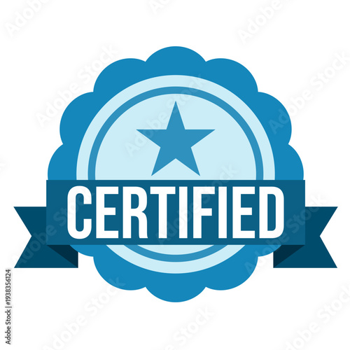 Blue Certification Badge with Star in Center and Ribbon Banner Displaying Certified in White Letters on Plain White Background Conveying Official Approval and Achievement