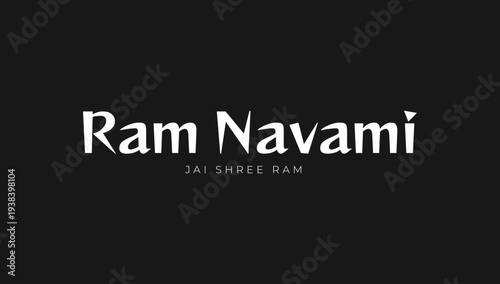 Ram Navami birth of Lord Rama Vishnu avatar Hindu festival spiritual typography celebration poster design