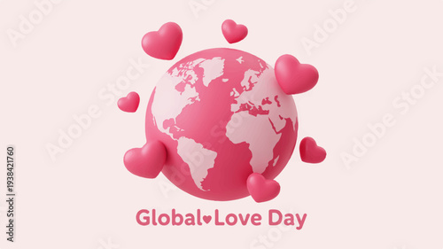 Global love day concept with pink cartoon globe and hearts symbolizing unity and affection worldwide on a light background