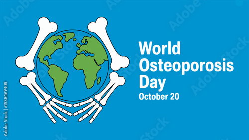 World osteoporosis day awareness design with globe and bones on blue background october 20 health campaign concept
