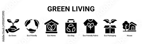 Green Living web banner icon vector illustration with Go Green,Eco Friendly,Eco Home,Eco Bag,Eco Friendly Fabric,Eco Packaging,and House icons supporting sustainable lifestyle choices.