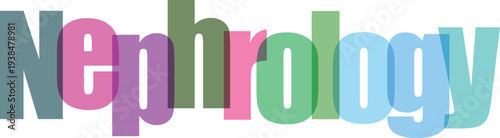 Nephrology Medical Text in Colorful Overlapping Letters Vector Illustration