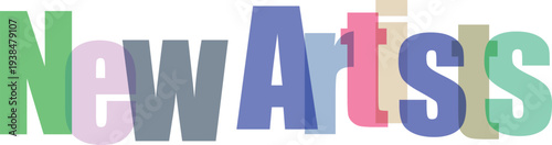 New Artists Multicolored Overlapping Text Vector