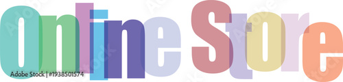 Colorful Overlapping Online Store Text Graphic on White Background