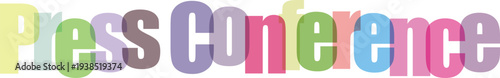 Colorful "Press Conference" Text Vector Illustration
