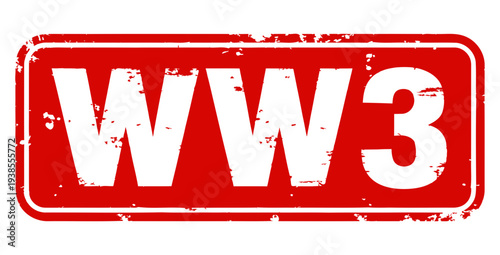 Illustration of World War Three WW 3 Sign Grunge Stamp Isolated on White Background Global Conflict Warning