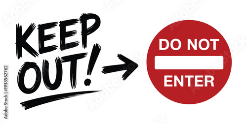 Hand Drawn Warning Signs Set, Featuring 'Keep Out' Text And Do Not Enter Symbol, Restricted Area Safety Labels, Sketch Style Prohibition Icons, Vector Illustration For Public Safety And Hazard Notices