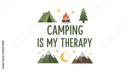 Camping Is My Therapy Nature Adventure.