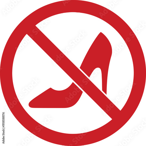 No High Heels Allowed Sign, Red Prohibition Symbol with Stiletto Shoe Icon