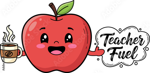Teacher Fuel Teacher Life T-Shirt - Cute smiling apple character holding coffee cup with 'Teacher Fuel' quote.