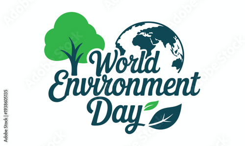 World Environment Day Typography in Elegant Dark Teal Script with Green Tree and Earth Globe Illustration for Ecology and Sustainability Awareness