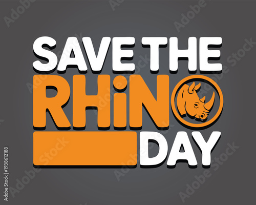 Save The Rhino Day lettering simple design