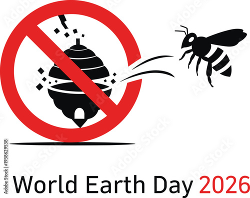 World earth day 2026 stop pollution save bees protect our planet