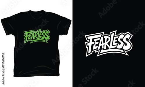 Fearless typography vector illustration for t-shirt design and apparel