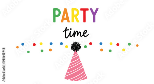 Vibrant and Playful Party Time Celebration Graphic with Pink Hat, Black Pom-Pom, and Colorful Confetti Dots, Perfect for Festive Occasions, Birthdays, and Invitations