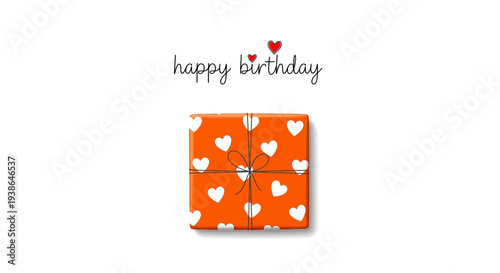 Orange gift box with white heart pattern tied with white ribbon, celebrating a happy birthday with small red hearts above