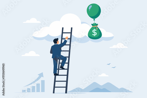 Ambitious businessman climbing a ladder to reach a money bag floating with a balloon in the sky. Concept of financial success, career growth, investment profit, and achieving business goals now.