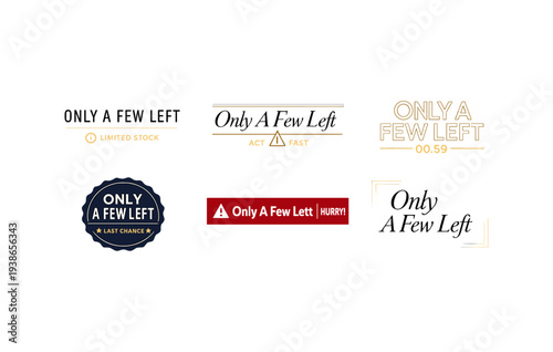 Various text styles highlighting urgency for limited stock availability