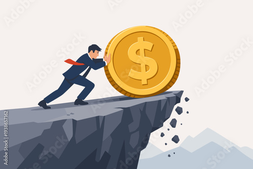 Businessman in a suit pushing a giant gold dollar coin off a crumbling cliff, representing financial risk, debt crisis, bankruptcy, investment failure, economic struggle, and mortgage problems.