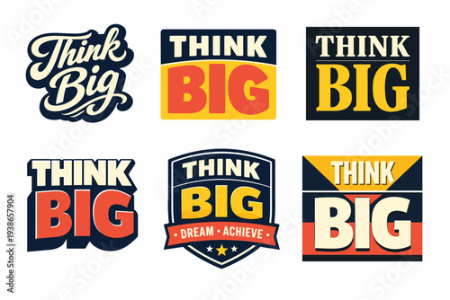 Think big motivational typography design set