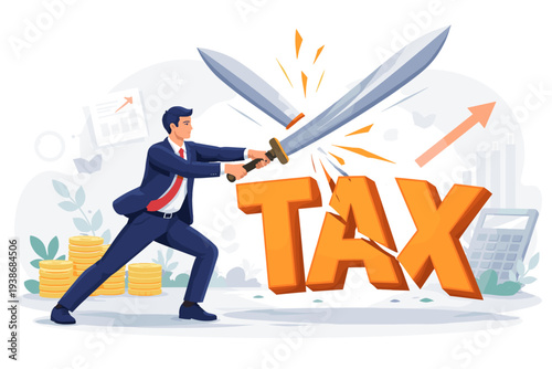 Businessman in a suit cutting the word TAX with a large sword, representing tax reduction, financial planning, government policy in economic crisis, and corporate tax cut concept illustration.
