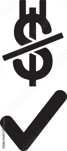 Financial Iconography: A visual representation of fiscal decisions, using an emblem of a crossed-out dollar sign accompanied by a check mark, conveying choices in the monetary domain.