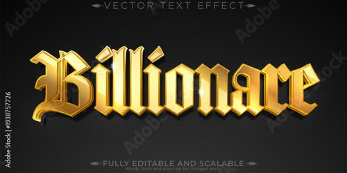 A premium vector text effect with a gold billionaire text style on a black background