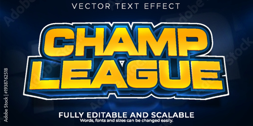 A premium vector text effect with a fully editable and scalable Champ League style