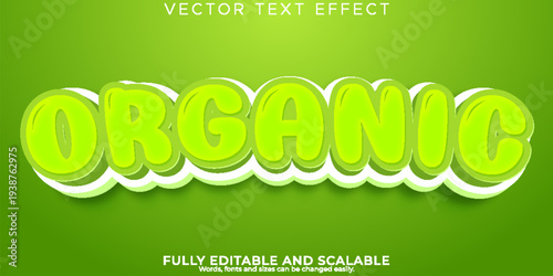 A vibrant green vector text effect with the word ORGANIC in a fully editable and scalable style