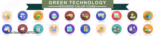 Green Technology Rounded Flat color icons set. contain air purifier, battery storage, carbon footprint, recycling, mobility and more. Vector for modern concept, print, UI, UX kit, web and app developm