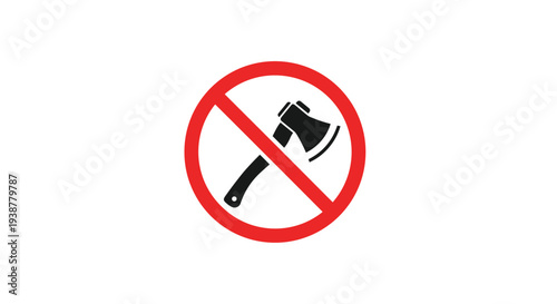Prohibitory red circle sign with diagonal slash over black axe silhouette signifying woodcutting or weapon restrictions in area.
