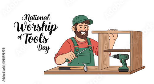Illustration of a bearded handyman in overalls celebrating National Worship of Tools Day with a drill and shelving unit on a workbench in a workshop environment with a tool appreciation