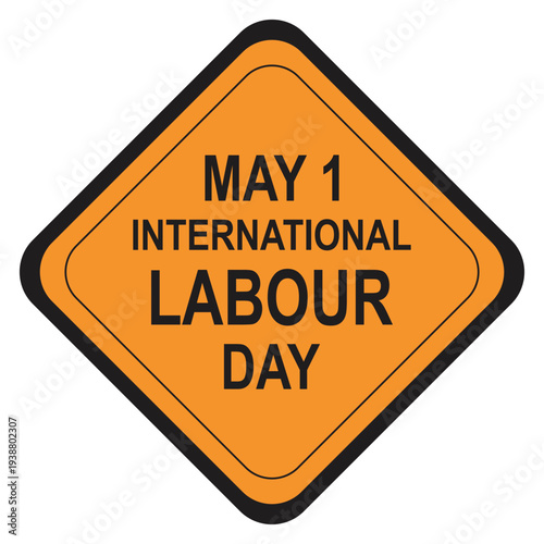 International labour day may 1 sign on white background
