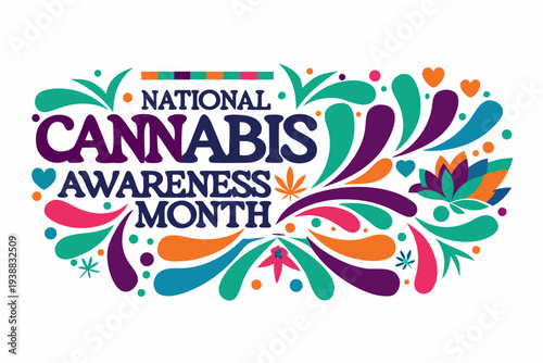 NATIONAL CANNABIS AWARENESS MONTH vector illustration isolated on white background