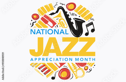 NATIONAL JAZZ APPRECIATION MONTH vector illustration isolated on white background