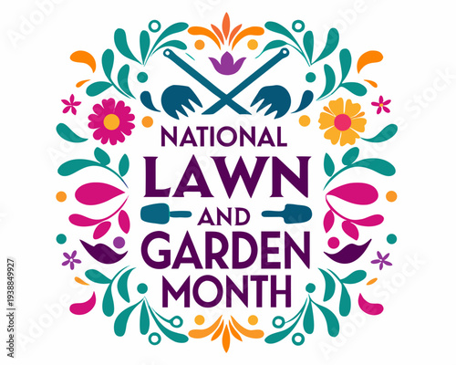 NATIONAL LAWN AND GARDEN MONTH vector illustration isolated on white background