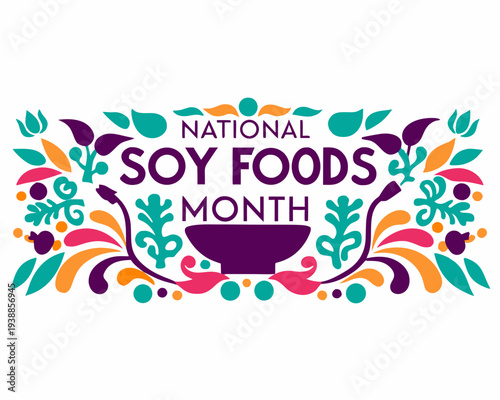 National Soy Foods Month Celebration Vector, Organic Soy, Tofu and Plant-Based Food Design