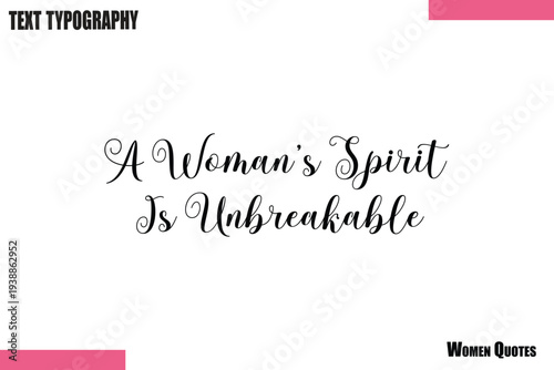 A Woman’s Spirit Is Unbreakable  Modern Feminist Typography saying