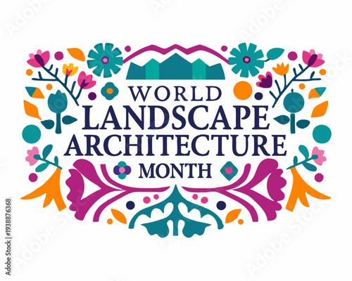 WORLD LANDSCAPE ARCHITECTURE MONTH vector illustration isolated on white background