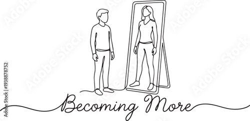 Minimalist continuous line art illustration of a man looking into a mirror seeing a female reflection, identity transition and self-discovery with Becoming More text.