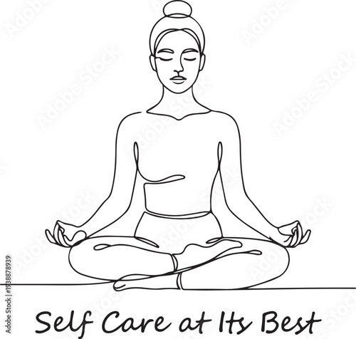 Minimalist Continuous Line Drawing of a Woman in Meditation Lotus Pose with Text Self Care at Its Best for Yoga and Wellness Concept.