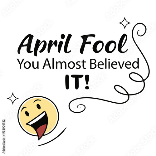 april fool you almost believed it!