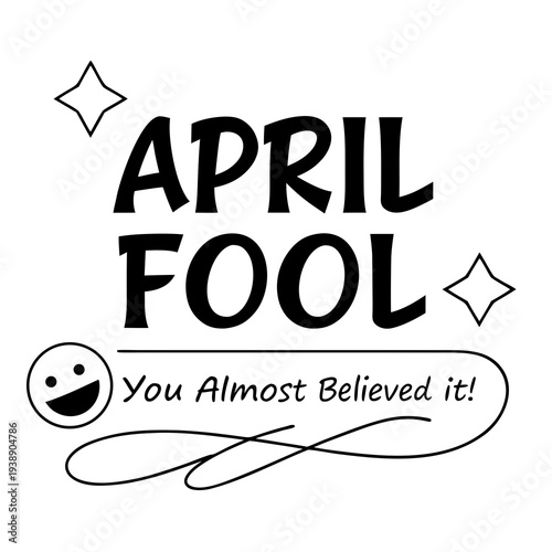 april fool you almost believed it!