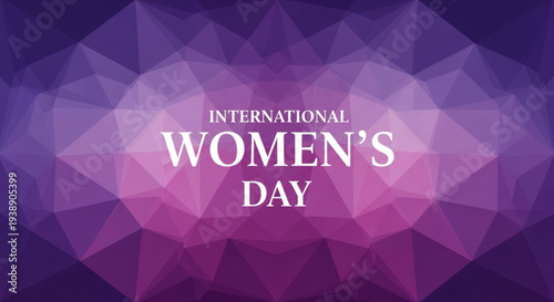 International women's day purple polygonal background with white text for celebration and empowerment