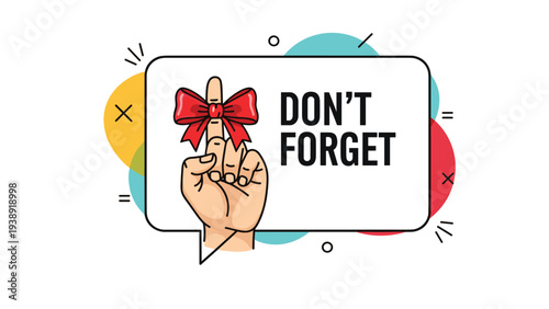 Don't forget reminder banner featuring a hand with a red bow tied on a finger in a clean white speech bubble.