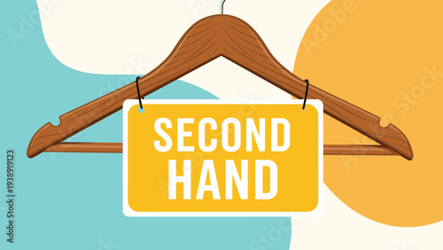 Second hand clothing sale sign hanging from a wooden hanger on a colorful abstract background for sustainable fashion and thrift shop promotion.