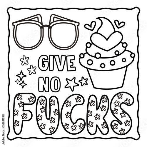 Bold and Easy Motivational Swear Word Coloring Page, Sweary Motivational Quotes, Sweary Coloring Page, Groovy letters and Swear Words, Inspirational Swear Word, Funny Quotes, Sweary Affirmations,