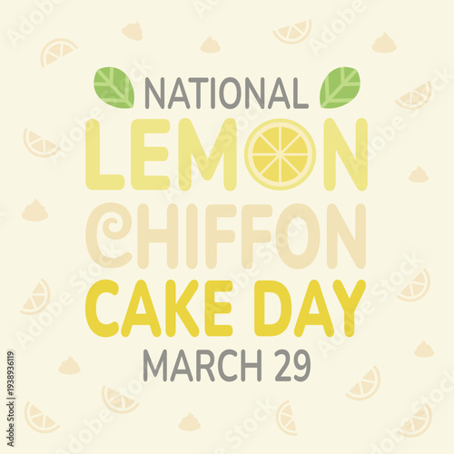 Celebrating the Delicious National Lemon Chiffon Cake Day